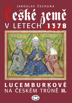 České země v letech 1378-1437 - lucemburkové na českém trůně ii.