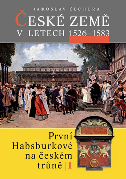 České země v letech 1526–1583