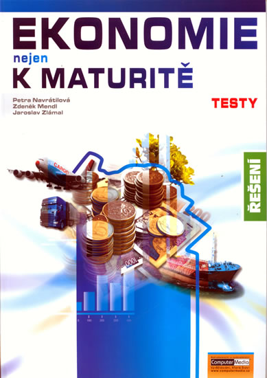 Ekonomie nejen k maturitě - testy/řešení