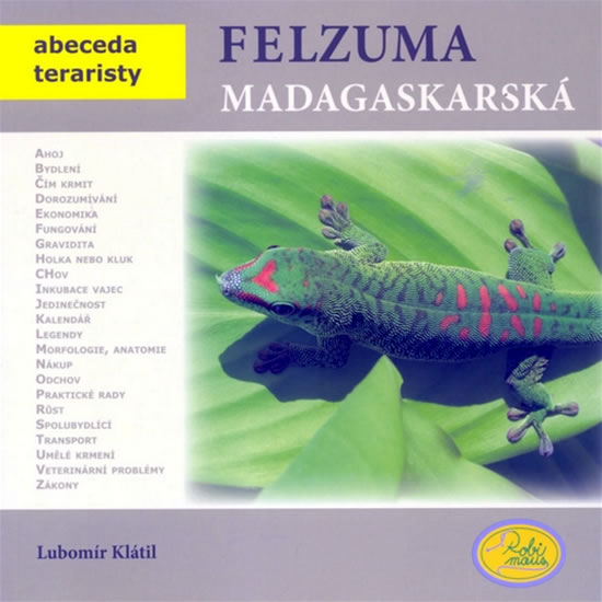 Felsuma madagaskarská - abeceda teraristy