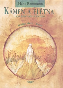 Kámen a flétna a to ještě není všechno iii.