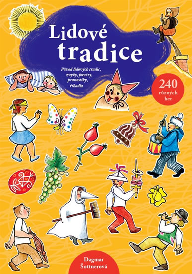 Lidové tradice - původ lidových tradic