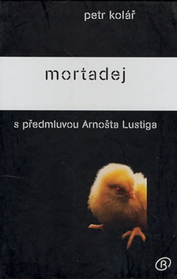 Mortadej s předmluvou arnošta lustiga