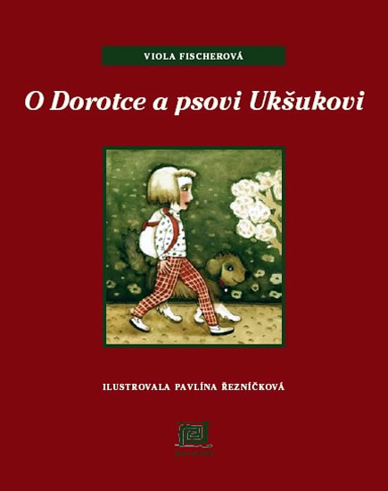 O dorotce a psovi ukšukovi