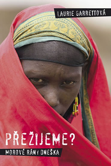 Přežijeme? morové rány dneška