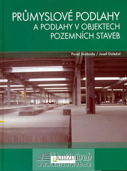 Průmyslové podlahy a podlahy v objektech pozemních staveb