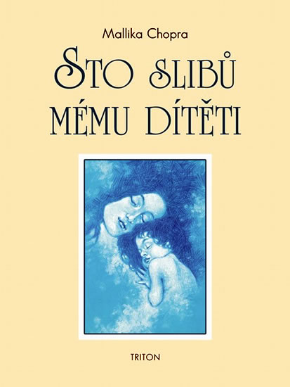 Sto slibů mému dítěti