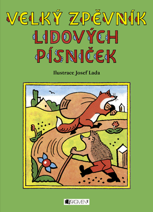 Velký zpěvník lidových písniček – josef lada