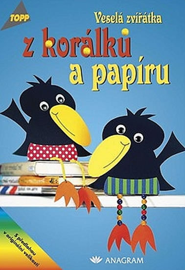 Veselá zvířátka z korálků a papírů - topp