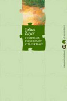 Vyšehrad/troje paměti víta choráze