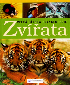 Zvířata velká dětská encyklopedie